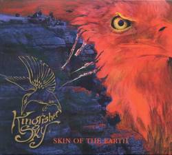 Kingfisher Sky : Skin of the Earth